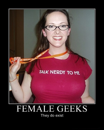 Female Geeks  - They do exist